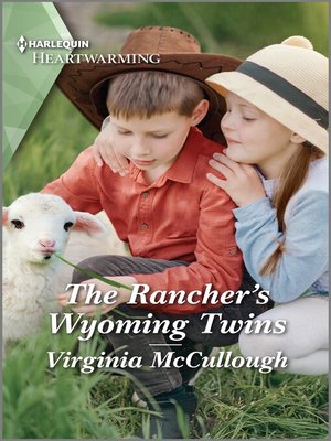 cover image of The Rancher's Wyoming Twins